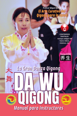 Da Wu Qigong - La Gran Danza Qigong Da Wu Qigong - La Gran Danza Qigong