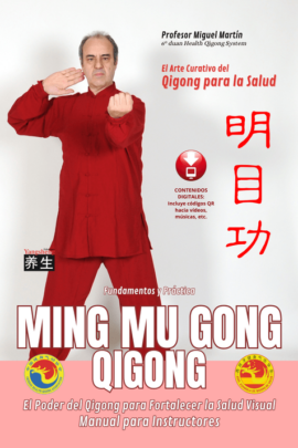 Ming Mu Gong Qigong para la Visión Ming Mu Gong Qigong para la Visión